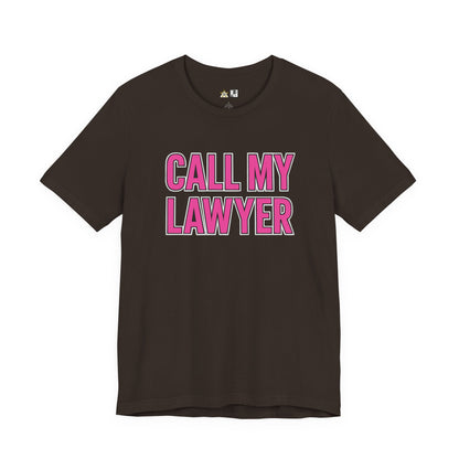 Call My Lawyer – Unisex Streetwear Graphic Tee