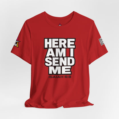 Here Am I, Send Me Graphic T-Shirt | Isaiah 6:8 Christian Tee | Faith Statement Shirt