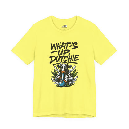 What’s Up, Dutchie – Unisex Streetwear Graphic Tee