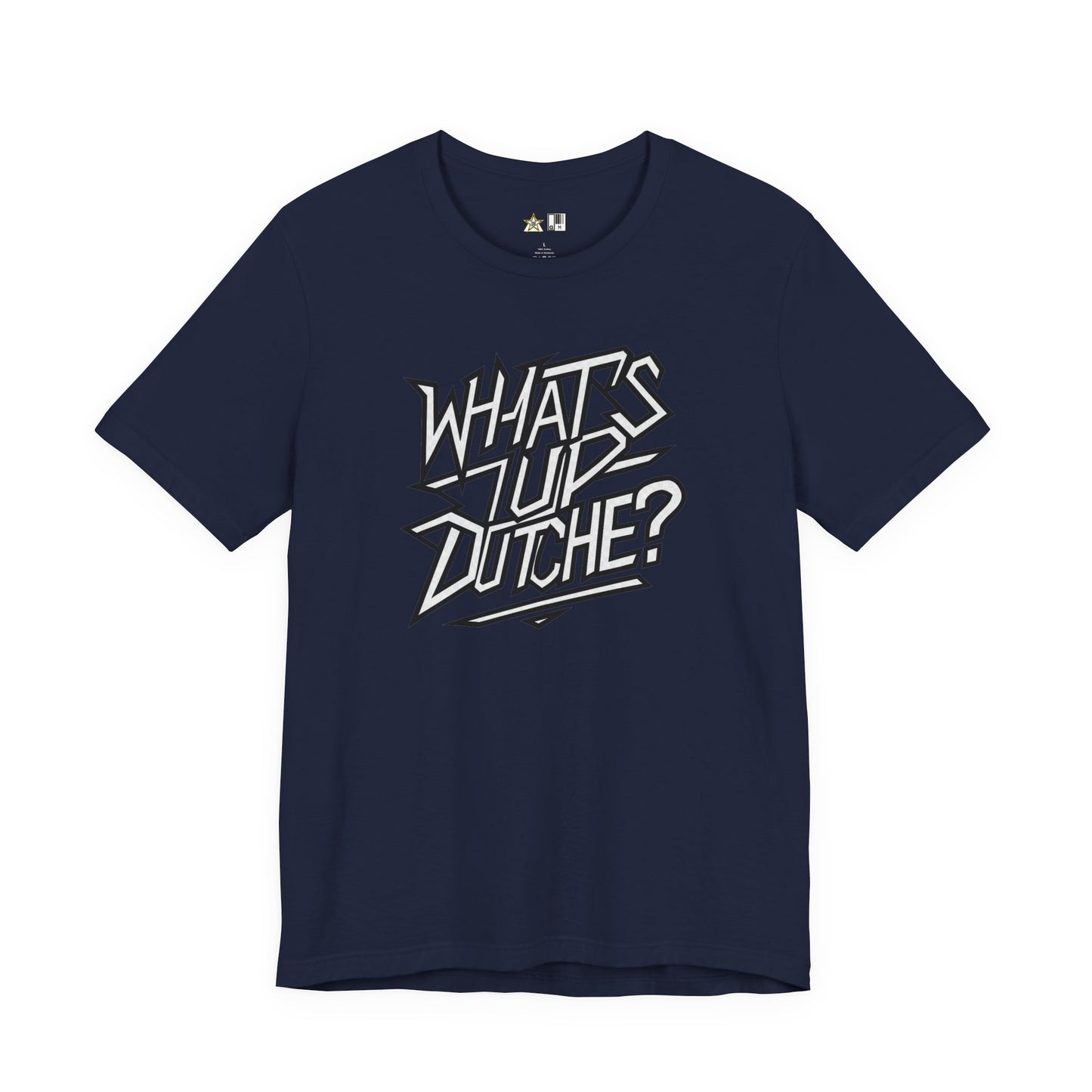What’s Up, Dutchie – Unisex Streetwear Graphic Tee