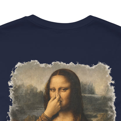 Something Stinks – Funny Mona Lisa Parody Graphic Tee