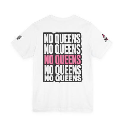 No Queens – Bold Anti Authority Graphic Tee
