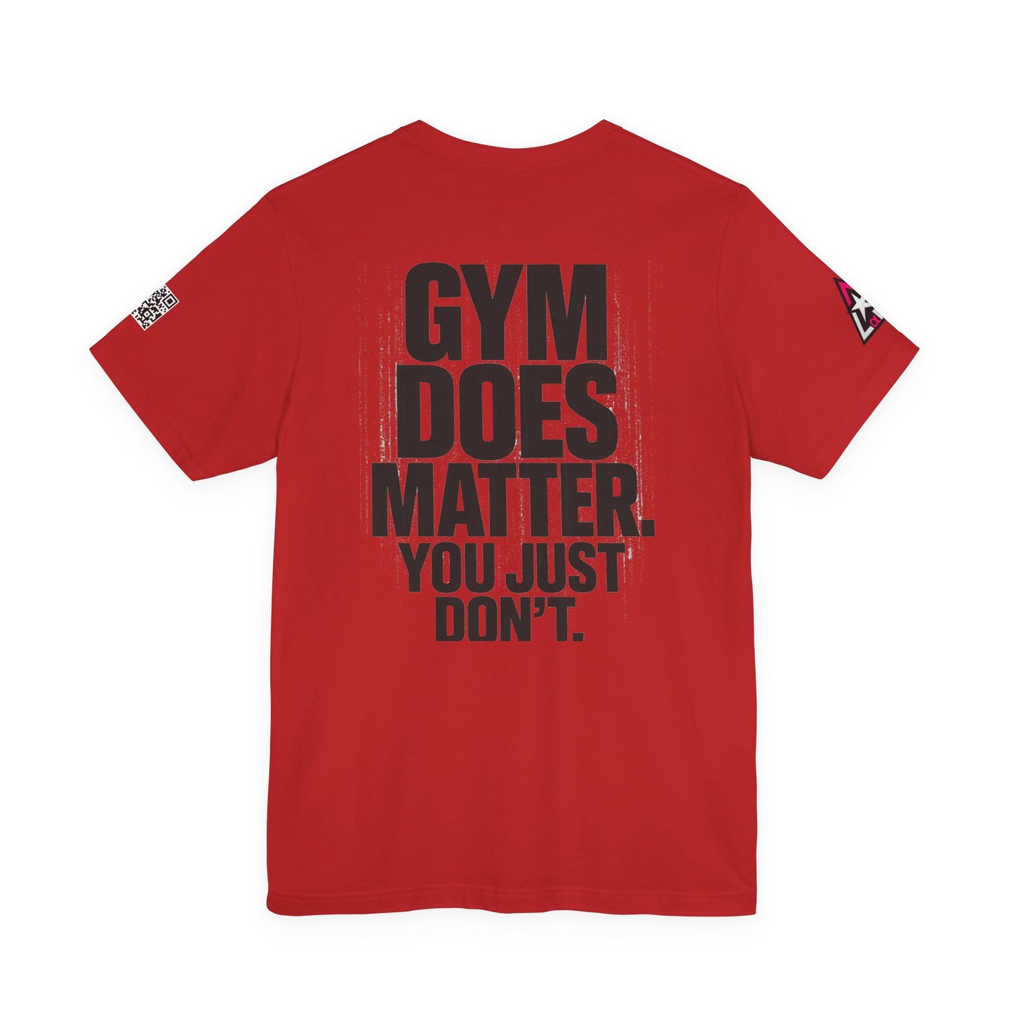 Gym Does Matter Graphic T-Shirt | Funny Fitness Tee | Gym Streetwear Shirt