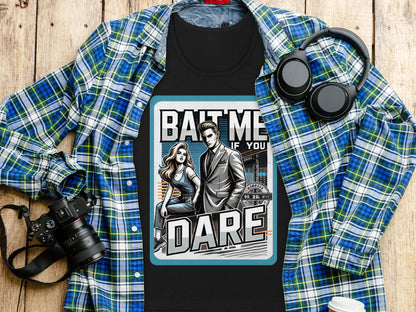 Bait Me If You Dare Graphic Tee Shirt product type