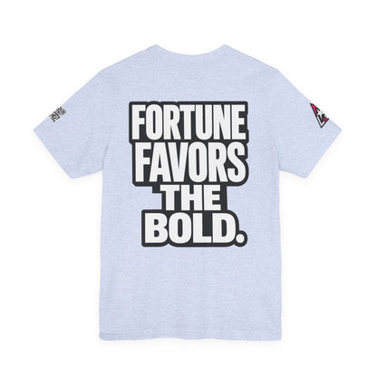Fortune Favors the Bold – Motivational Graphic Tee