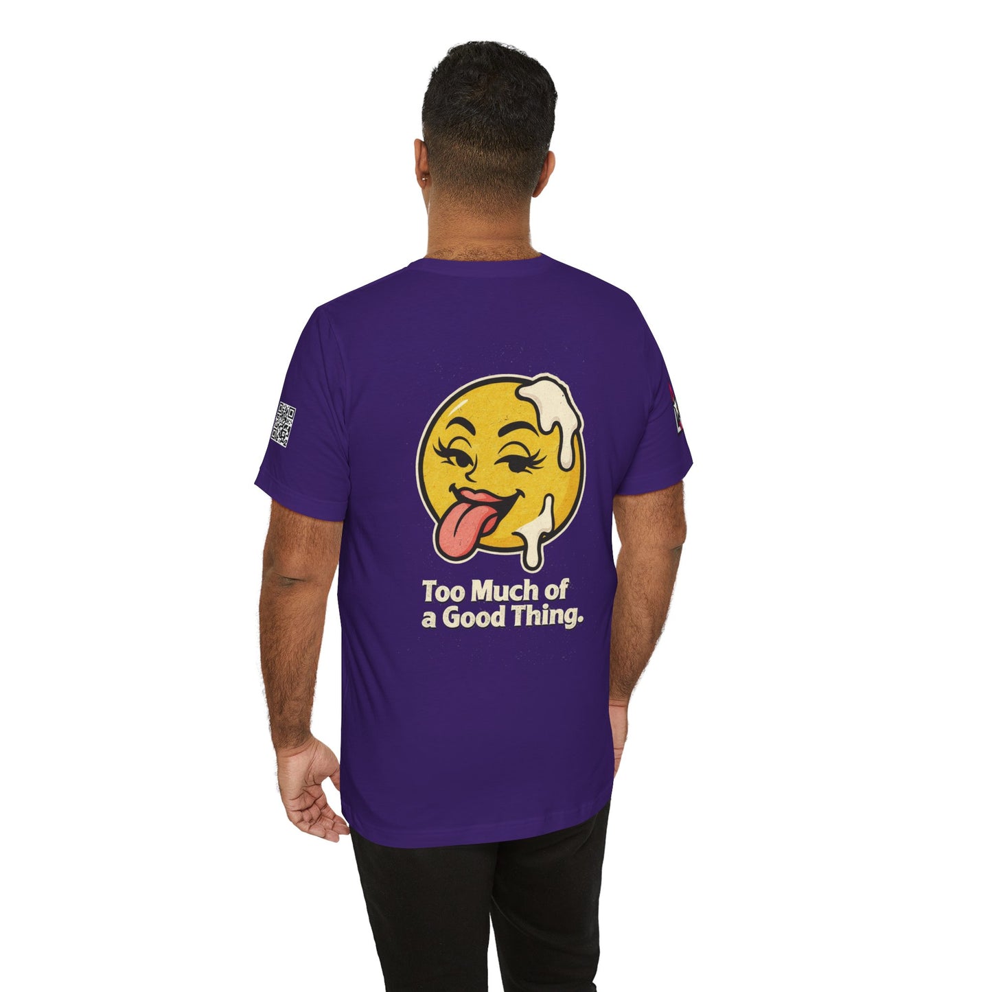 Too Much of a Good Thing Graphic T-Shirt | Funny Cheeky Tee | Playful Streetwear Shirt