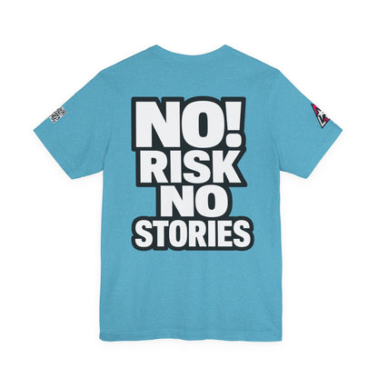No Risk No Stories – Bold Motivational Graphic TeeNo Risk No Stories – Bold Motivational Graphic Tee