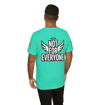 NOT FOR EVERYONE Graphic T-Shirt | Angel Wings Statement Tee | Bold Streetwear Shirt | Unisex Graphic Tee
