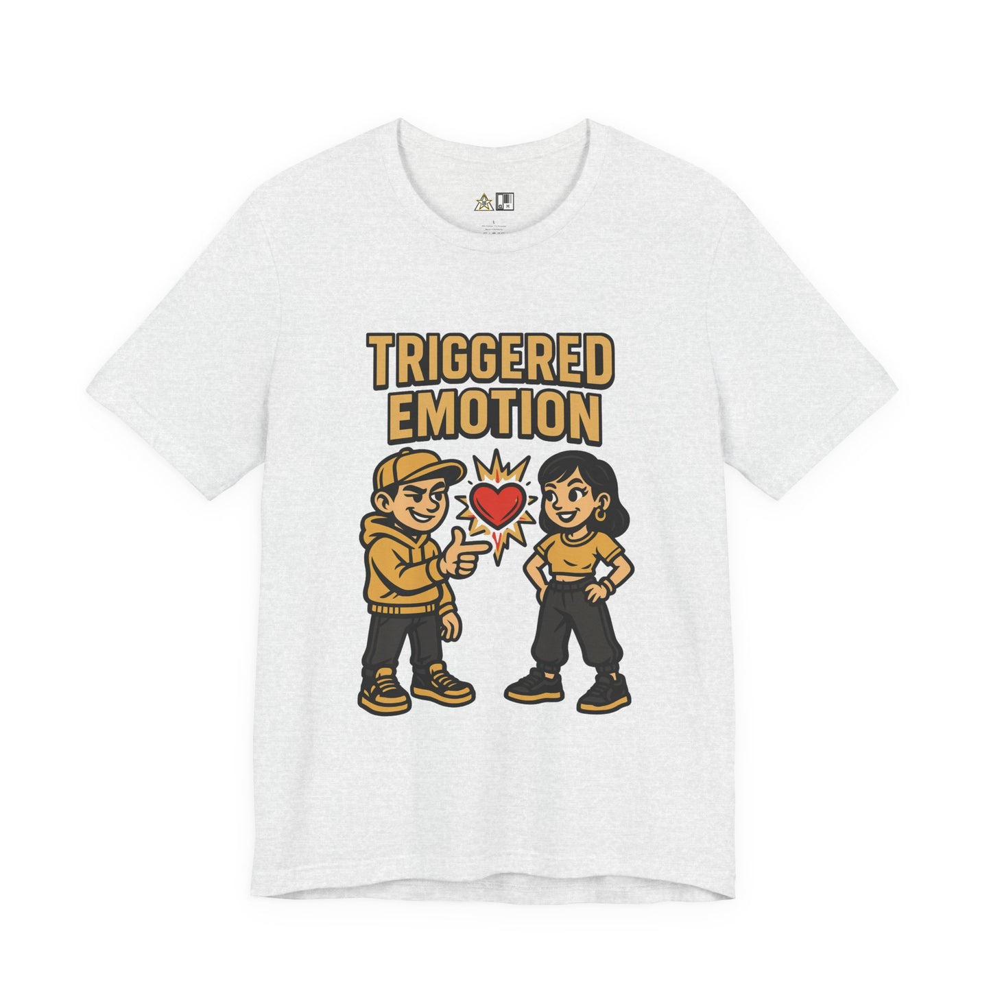 Triggered Emotion – Unisex Streetwear Graphic Tee