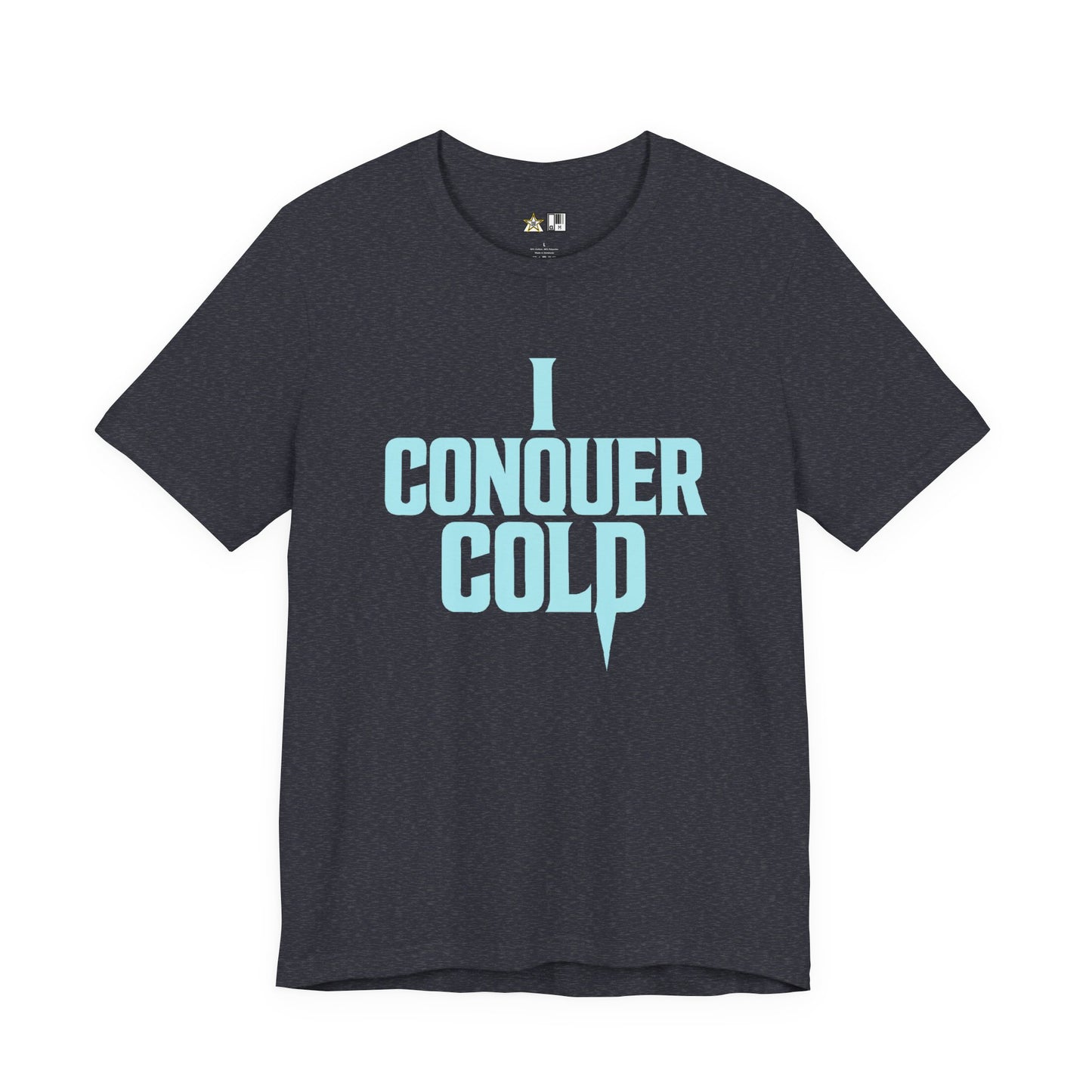 Cold Is Conquered – unisex streetwear graphic tee