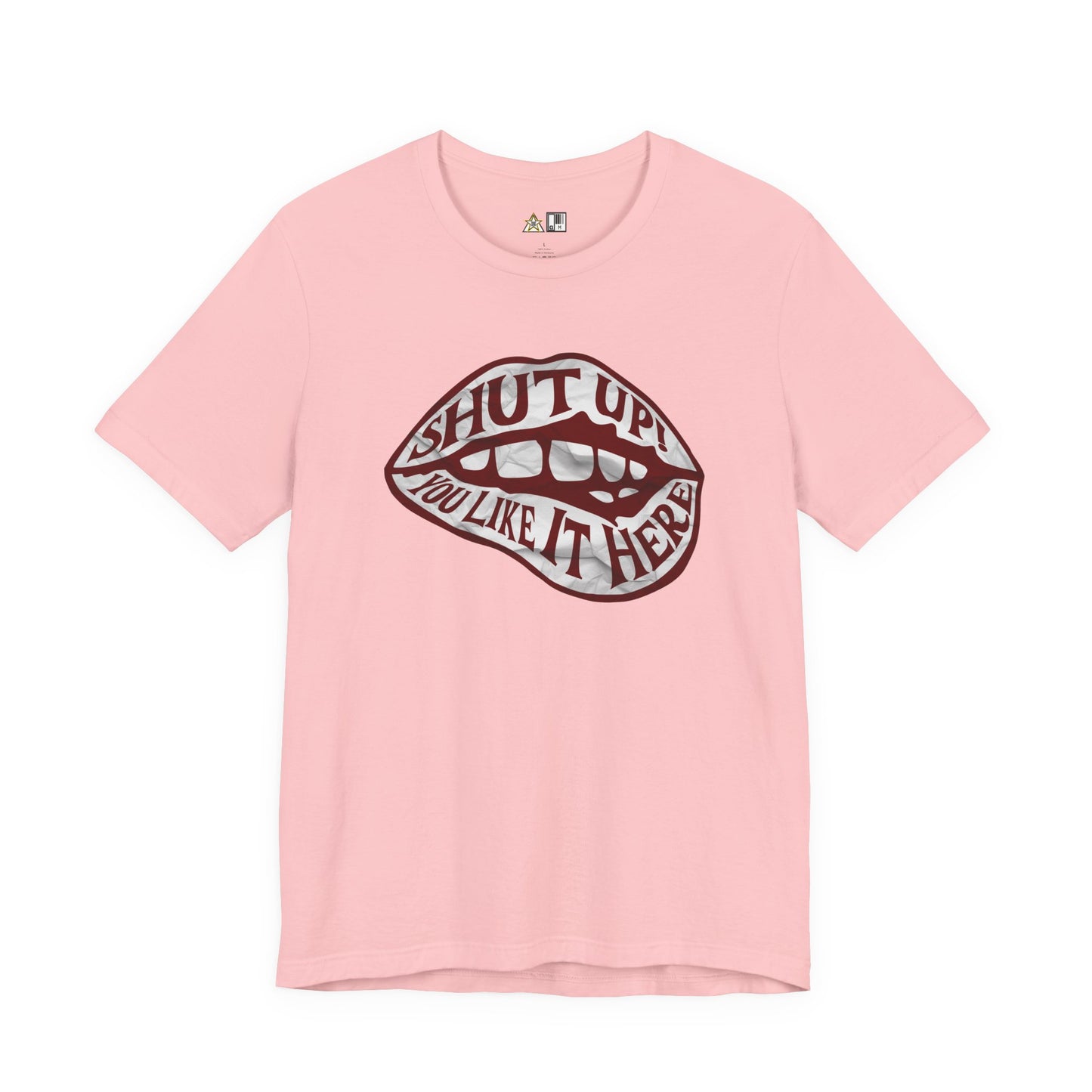 Shut Up Ou Like it here – unisex streetwear graphic tee