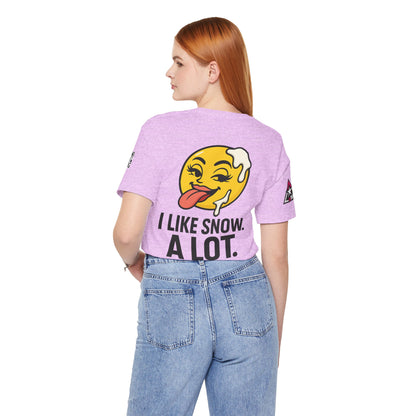 I Like Snow. A Lot. Graphic T-Shirt | Funny Winter Tee | Cheeky Snow Lover Shirt