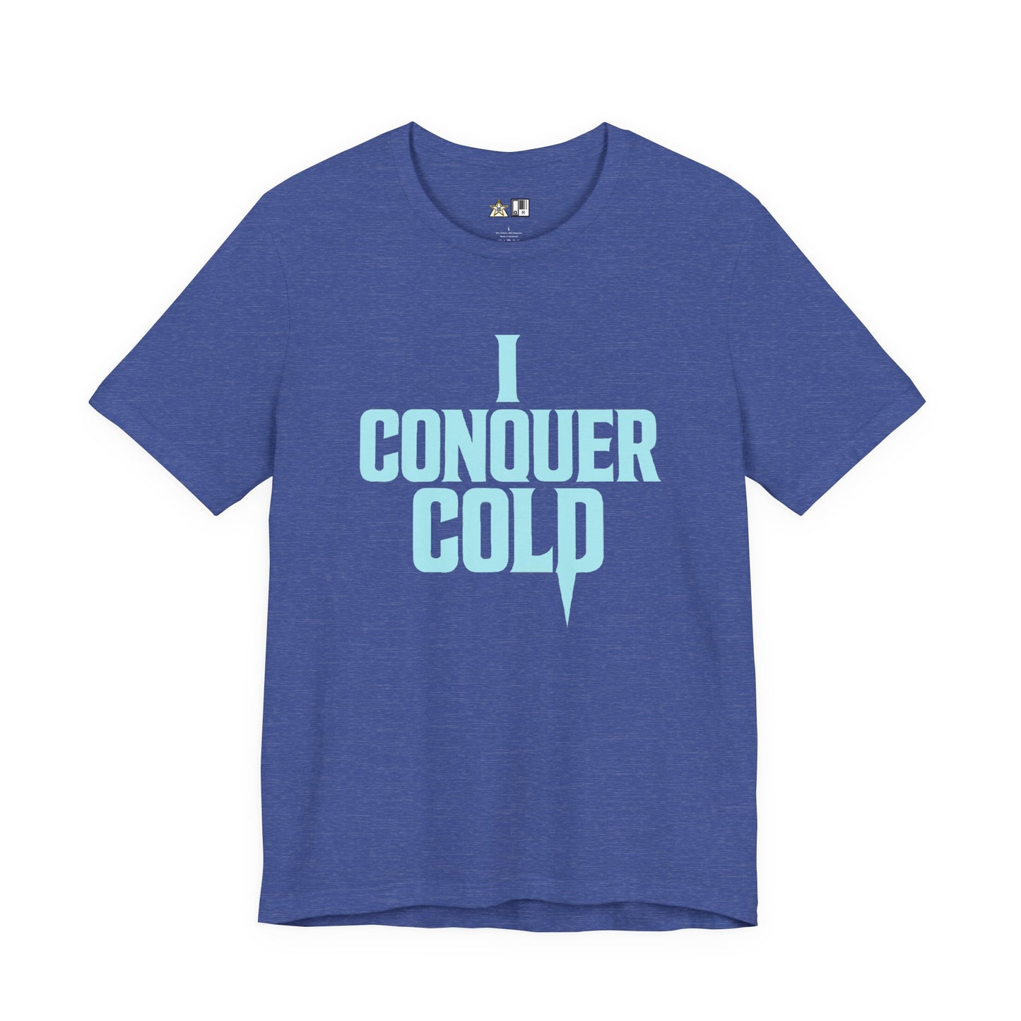 Cold Is Conquered – unisex streetwear graphic tee