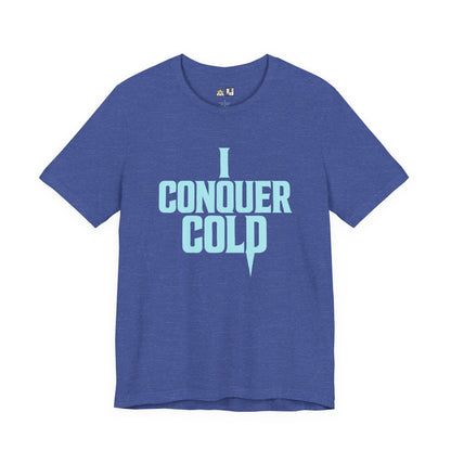Cold Is Conquered – unisex streetwear graphic tee