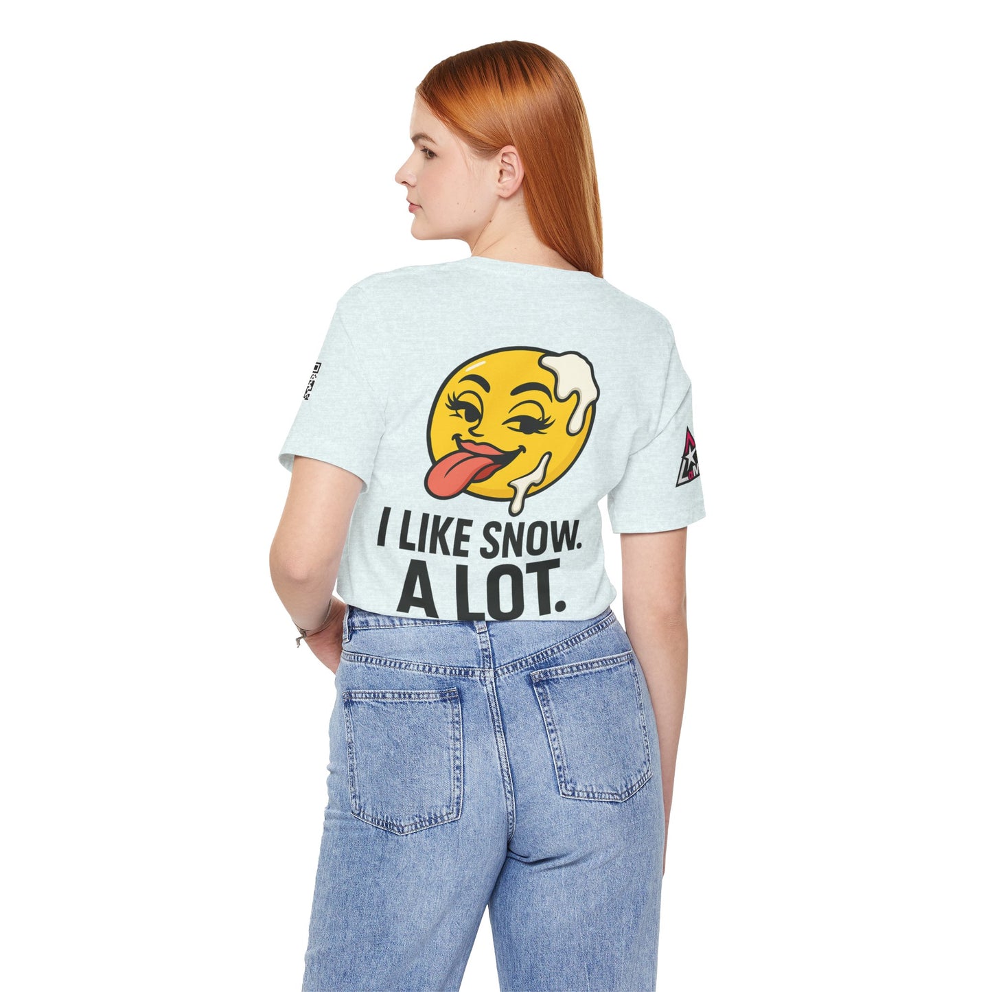 I Like Snow. A Lot. Graphic T-Shirt | Funny Winter Tee | Cheeky Snow Lover Shirt