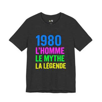 Born a Legend Since 1980 (editable French)– Unisex Streetwear Graphic Tee