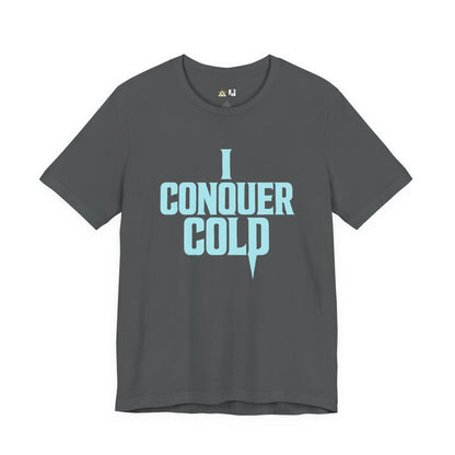 Cold Is Conquered – unisex streetwear graphic tee