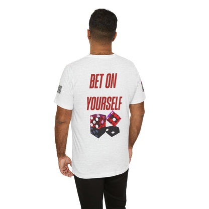 BET ON YOURSELF Graphic T-Shirt | Motivational Streetwear Tee | Dice Graphic Shirt