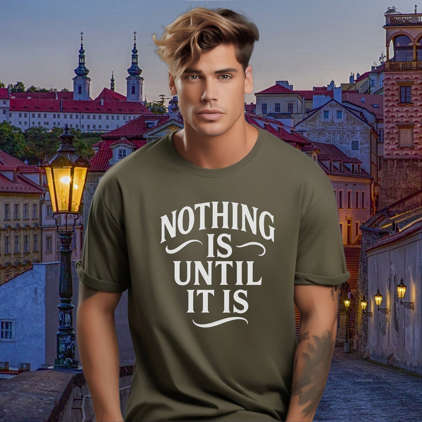 Nothing Is Until It Is Graphic Printed T-shirt product type