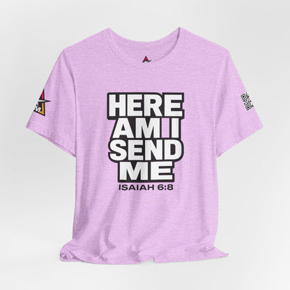 Here Am I, Send Me Graphic T-Shirt | Isaiah 6:8 Christian Tee | Faith Statement Shirt