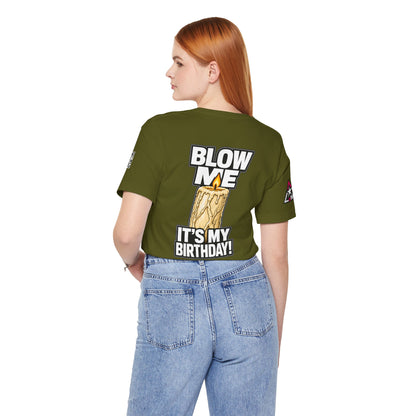 Blow Me, It’s My Birthday – Funny Birthday Candle Graphic Tee