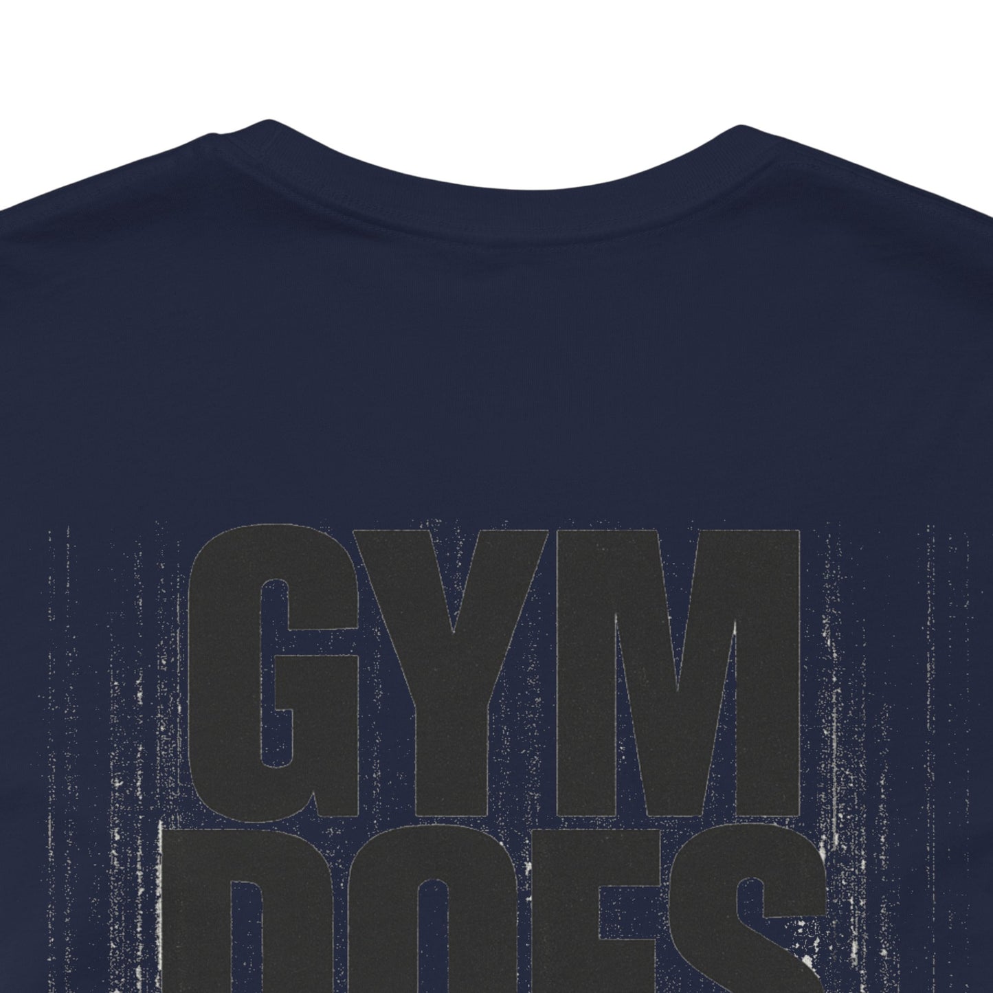 Gym Does Matter Graphic T-Shirt | Funny Fitness Tee | Gym Streetwear Shirt