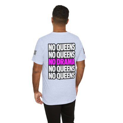 No Queens No Drama – Bold Sarcastic Graphic Tee