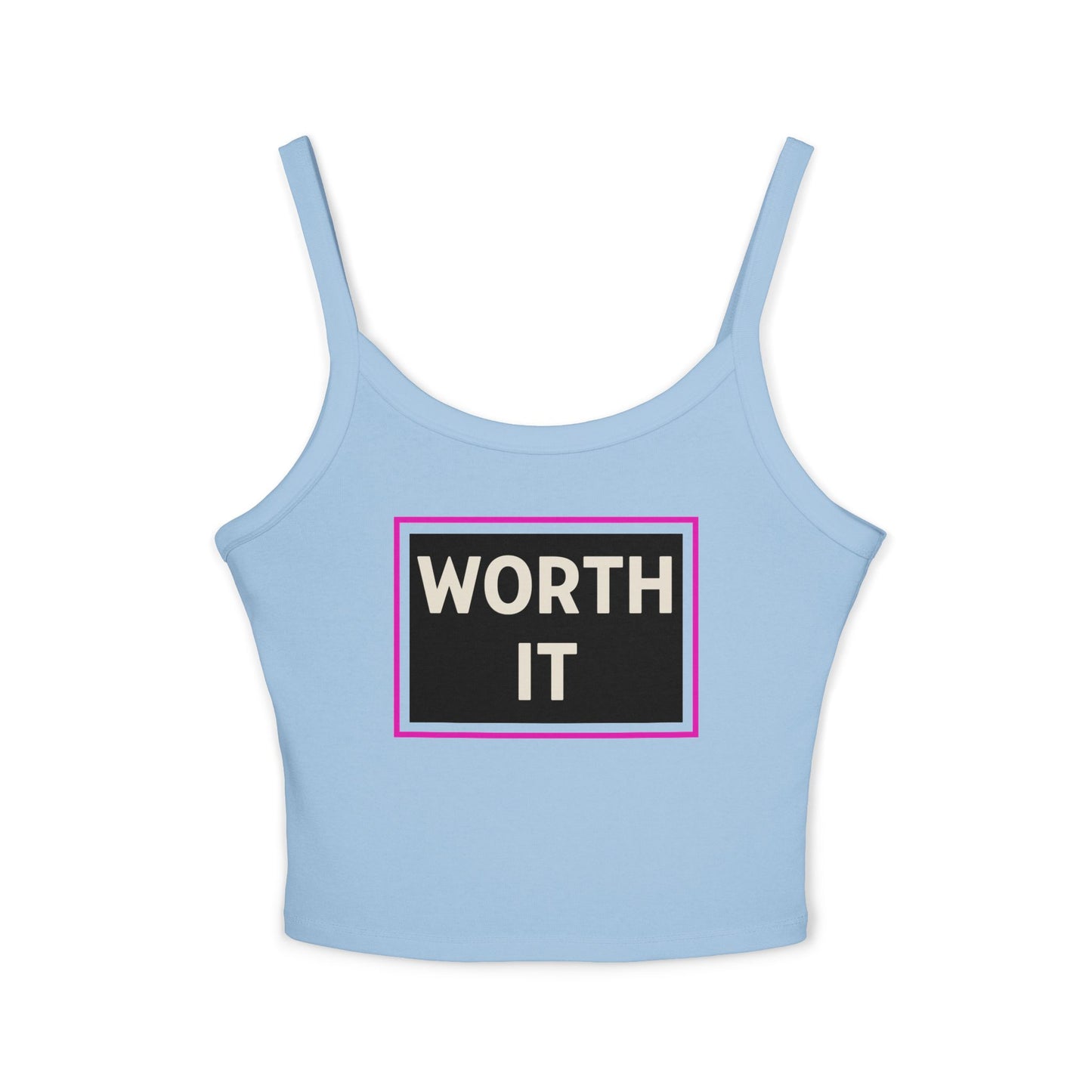 WORTH IT | Funny Dating Graphic Spaghetti Tank | Flirty Confidence Streetwear