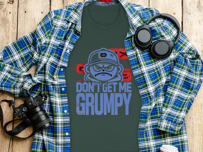 Don't Get Me Grumpy Funny Graphic Tee Shirt product type