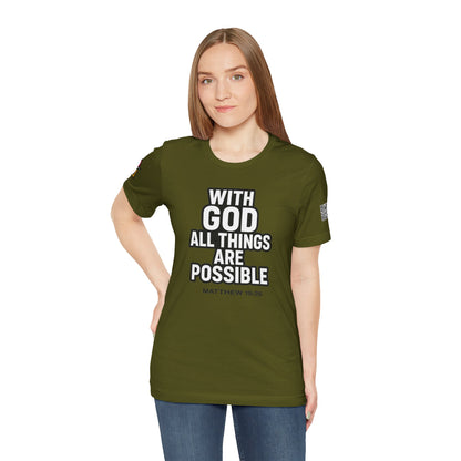 With God All Things Are Possible Graphic T-Shirt | Matthew 19:26 Christian Tee | Faith & Strength Streetwear