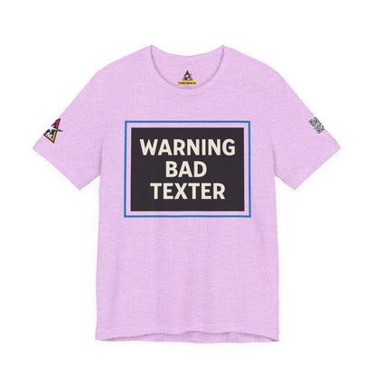 WARNING BAD TEXTER | Funny Dating Graphic Tee | Sarcastic Relationship Streetwear