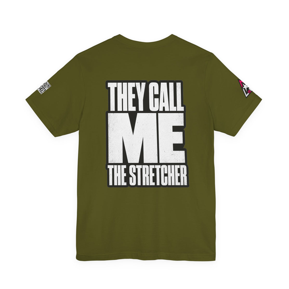 They Call Me the Stretcher Graphic T-Shirt | Funny Double Meaning Tee | Bold Streetwear Shirt