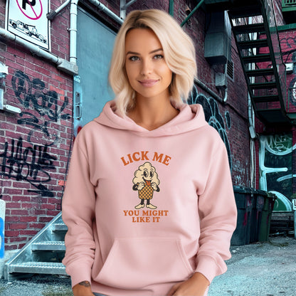 Lick Me You Might Like It Graphic Hoodie
