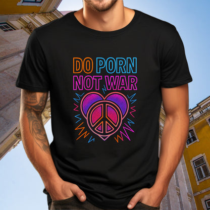 Do Porn Not War Heart Peace Sign T-Shirt product