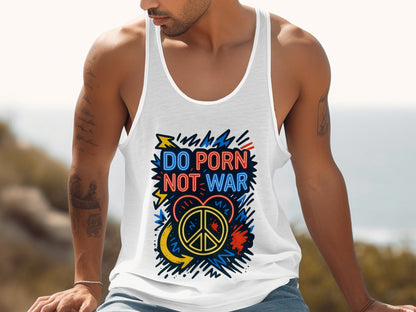 Do Porn Not War Creative Graphic Tank Top product