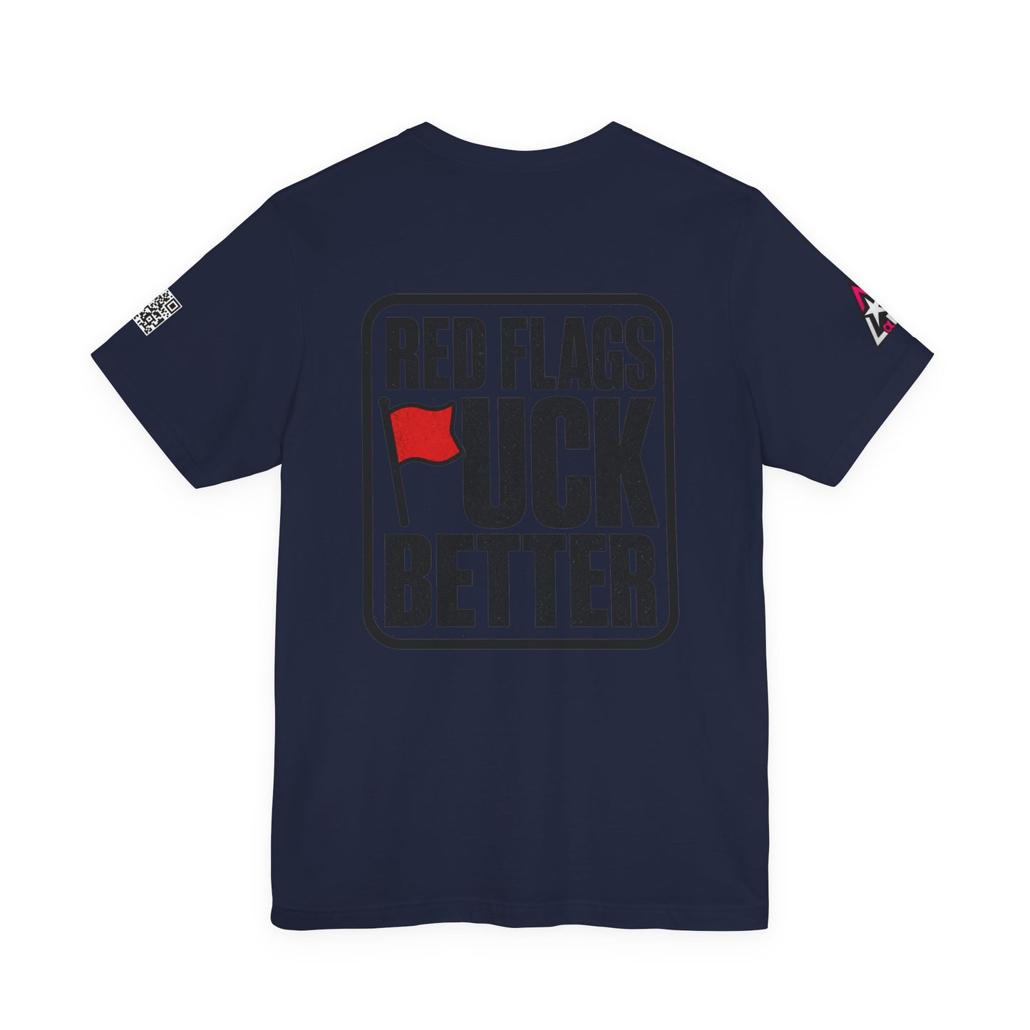 Red Flags Fuck Better – Bold Risqué Graphic Tee