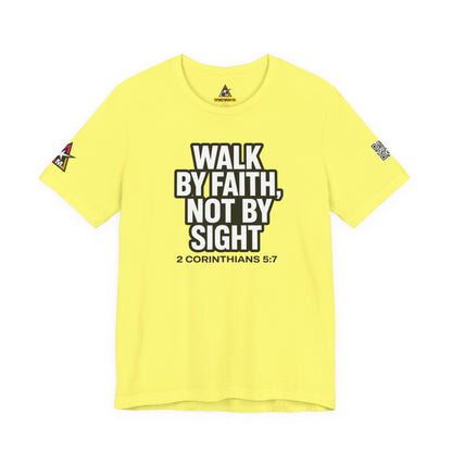 Walk by Faith, Not by Sight Graphic T-Shirt | 2 Corinthians 5:7 Christian Tee | Faith Streetwear