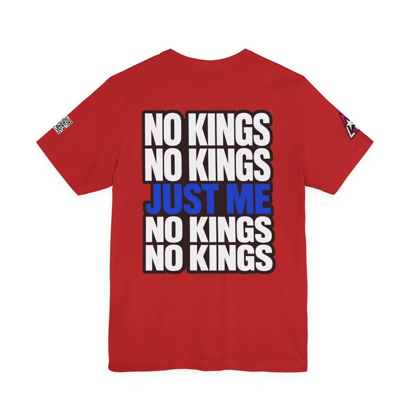 No Kings Just Me – Bold Anti Authority Graphic Tee
