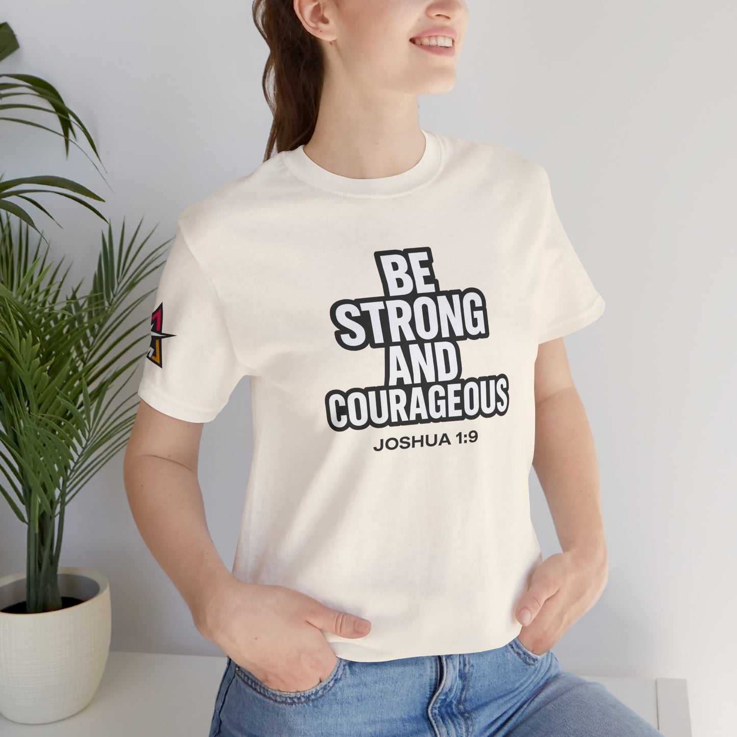 Be Strong and Courageous Graphic T-Shirt | Joshua 1:9 Christian Tee | Faith & Strength Streetwear