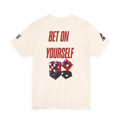 BET ON YOURSELF Graphic T-Shirt | Motivational Streetwear Tee | Dice Graphic Shirt