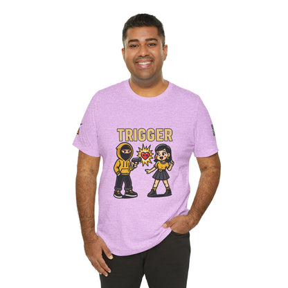 Trigger Graphic T-Shirt | Funny Dating Tee | Toxic Love Streetwear  TRIGGER