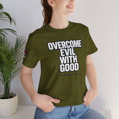 Overcome Evil With Good Graphic T-Shirt | Romans 12:21 Christian Tee | Faith & Strength Streetwear