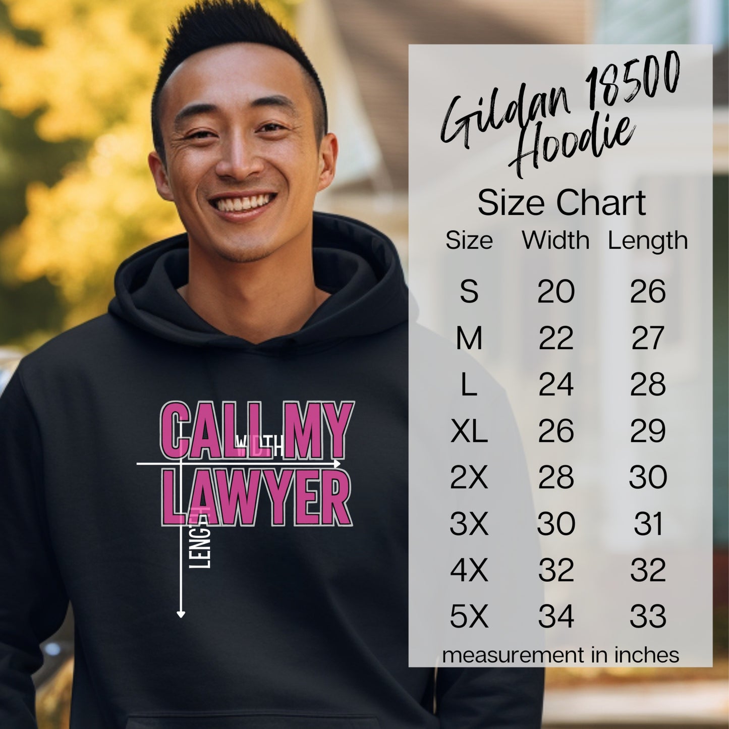 Bold Call My Lawyer Design Gildan 18500 Hoodie