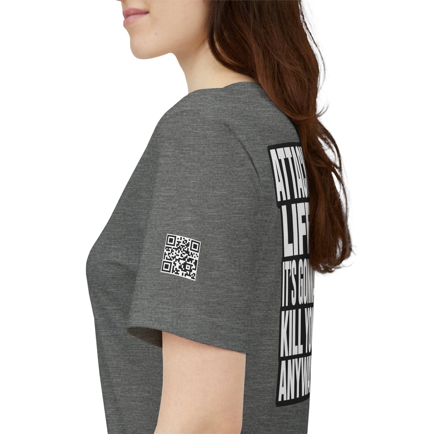 Attack Life – It’s Gonna Kill You Anyway Graphic Tee