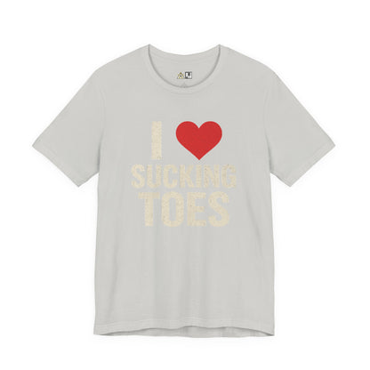 I ♥ SUCKING TOES Unapologetic Fetish Humor – Unisex Streetwear Graphic Tee