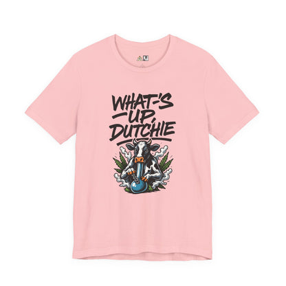 What’s Up, Dutchie – Unisex Streetwear Graphic Tee
