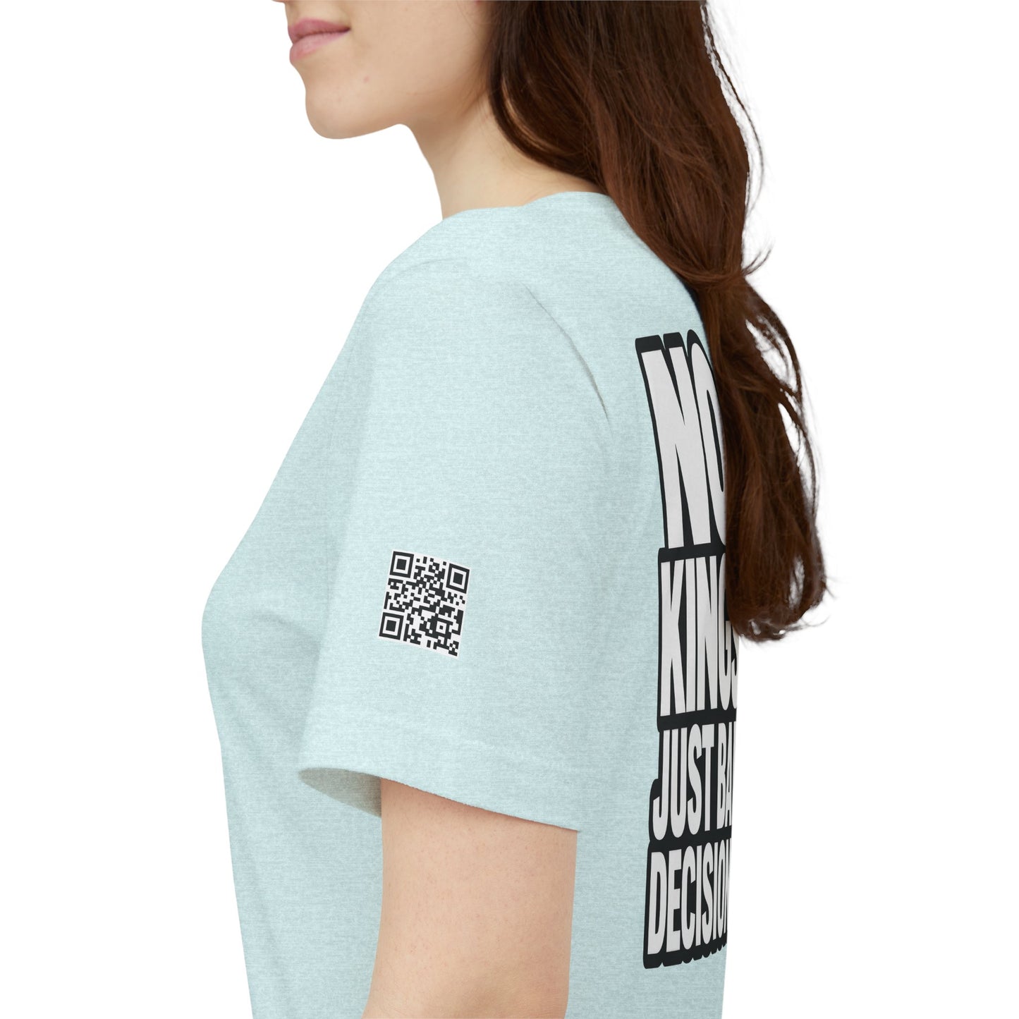 No Kings Just Bad Decisions – Bold Funny Graphic Tee