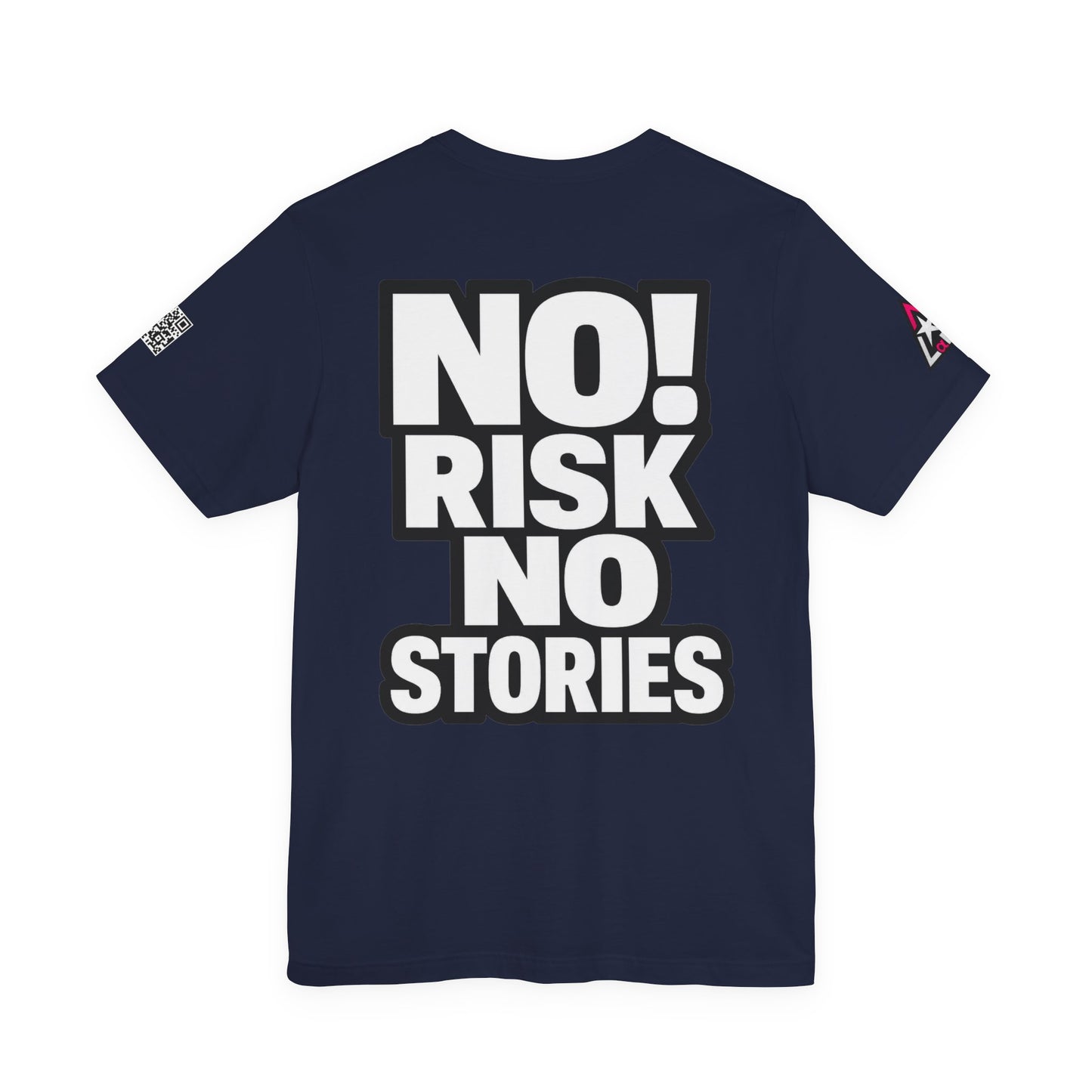 No Risk No Stories – Bold Motivational Graphic TeeNo Risk No Stories – Bold Motivational Graphic Tee