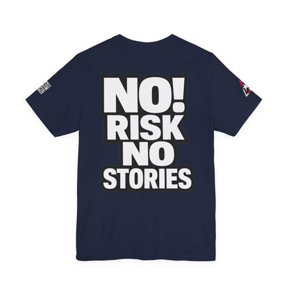 No Risk No Stories – Bold Motivational Graphic TeeNo Risk No Stories – Bold Motivational Graphic Tee
