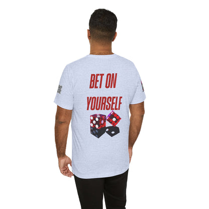 BET ON YOURSELF Graphic T-Shirt | Motivational Streetwear Tee | Dice Graphic Shirt